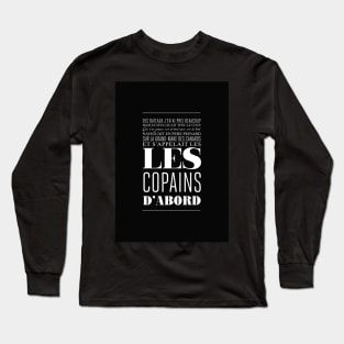 Friends first - Brassens Long Sleeve T-Shirt